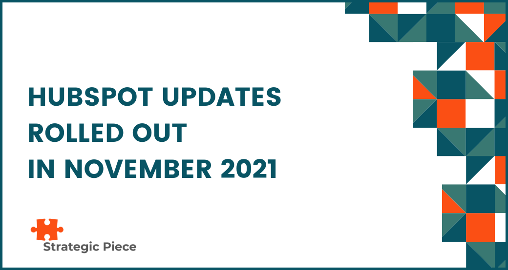 HubSpot Updates Rolled Out in November 2021